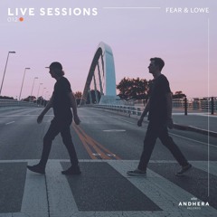 Andhera Live Sessions 012: Fear & Lowe