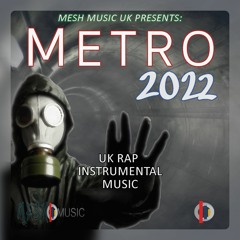 METRO 2022 - UK Rap Instrumental Music (139 BPM) - Prod. Mesh Music UK