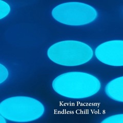Endless Chill Vol. 8