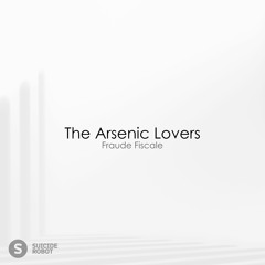 The Arsenic Lovers - Fraude Fiscale
