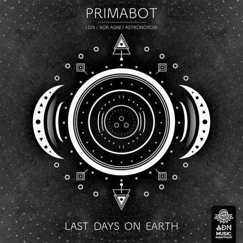 Primabot & Aor Agni Feat Victor Durain - Last Days On Earth (108bpm)