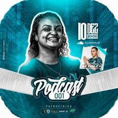 PODCAST 001 - DJ ZAMPERLINI Participação DJ LUCAS DO RF - DJ BR SAMPLER