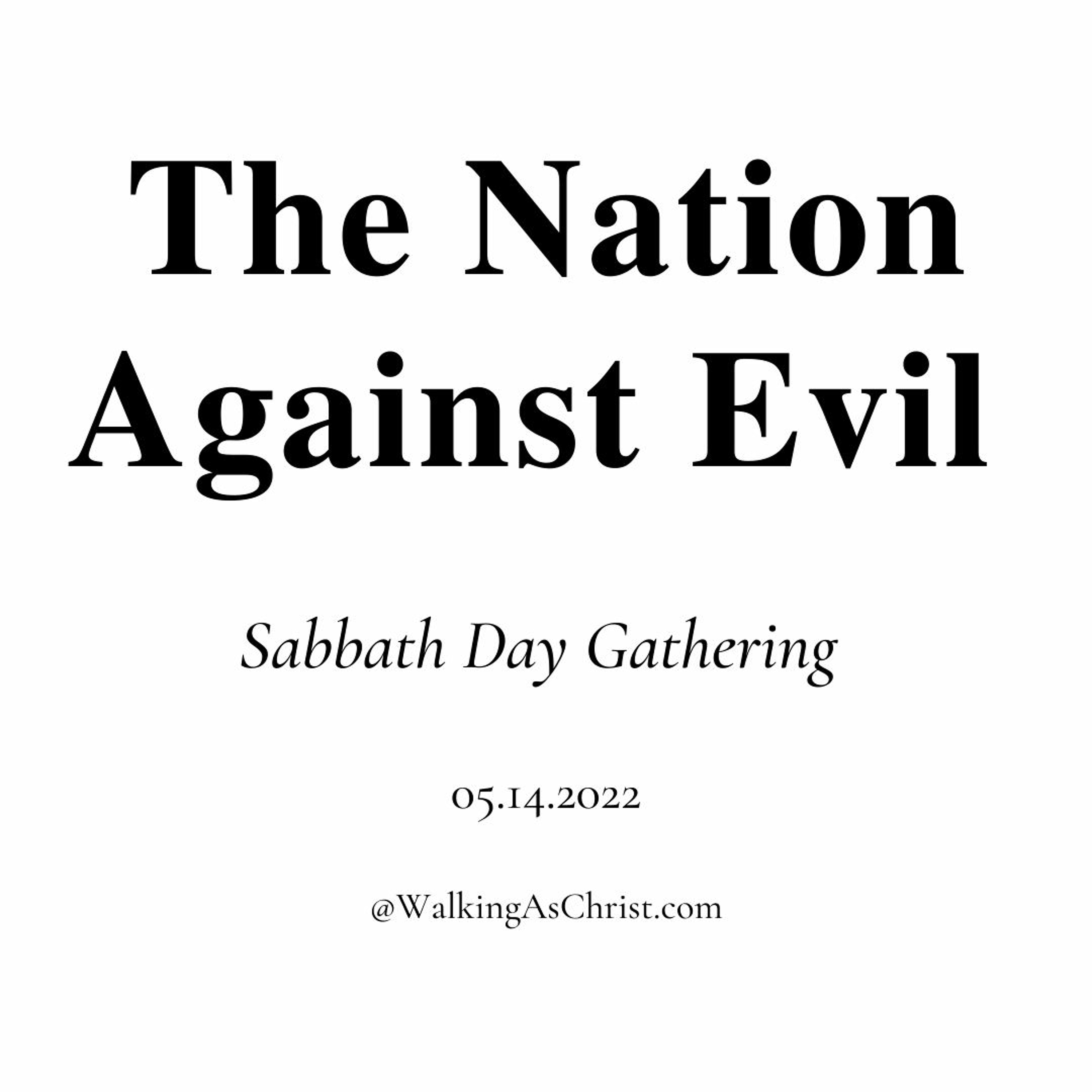 The Nation Against Evil