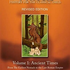 [READ] [EBOOK EPUB KINDLE PDF] Story of the World, Vol. 1: History for the Classical