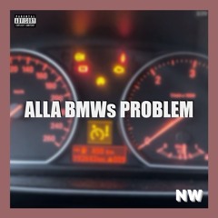 ALLA BMWs PROBLEM (Wilma Edition pt.2)