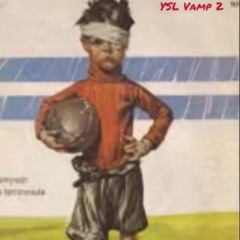 Sammy - YsL Vamp 2 (prod by. Cocainebeats)