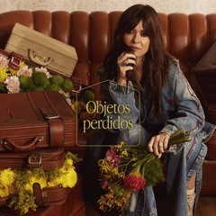 Objetos Perdidos - Vanesa Martín El último día que estuvimos, me envió unas rosas