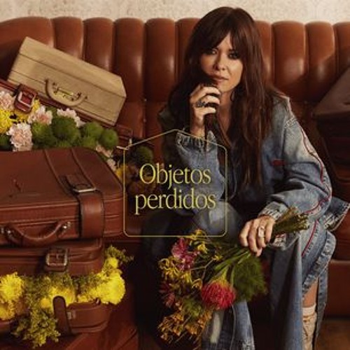 Objetos Perdidos - Vanesa Martín El último día que estuvimos, me envió unas rosas