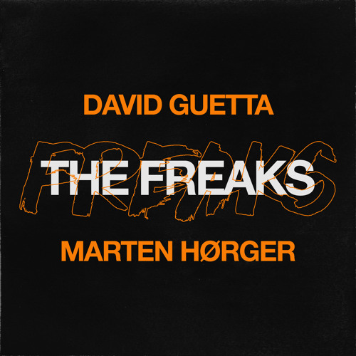 Stream The Freaks (Extended Mix) by David Guetta | Listen online