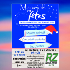 L'entretien local du jour ( 8 12 25) - Nathalie présente Marvejols en Fête de noël et concerts