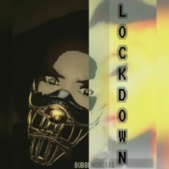 LOCKDOWN - MISSDEVANA (BUBBLINGBEATS)