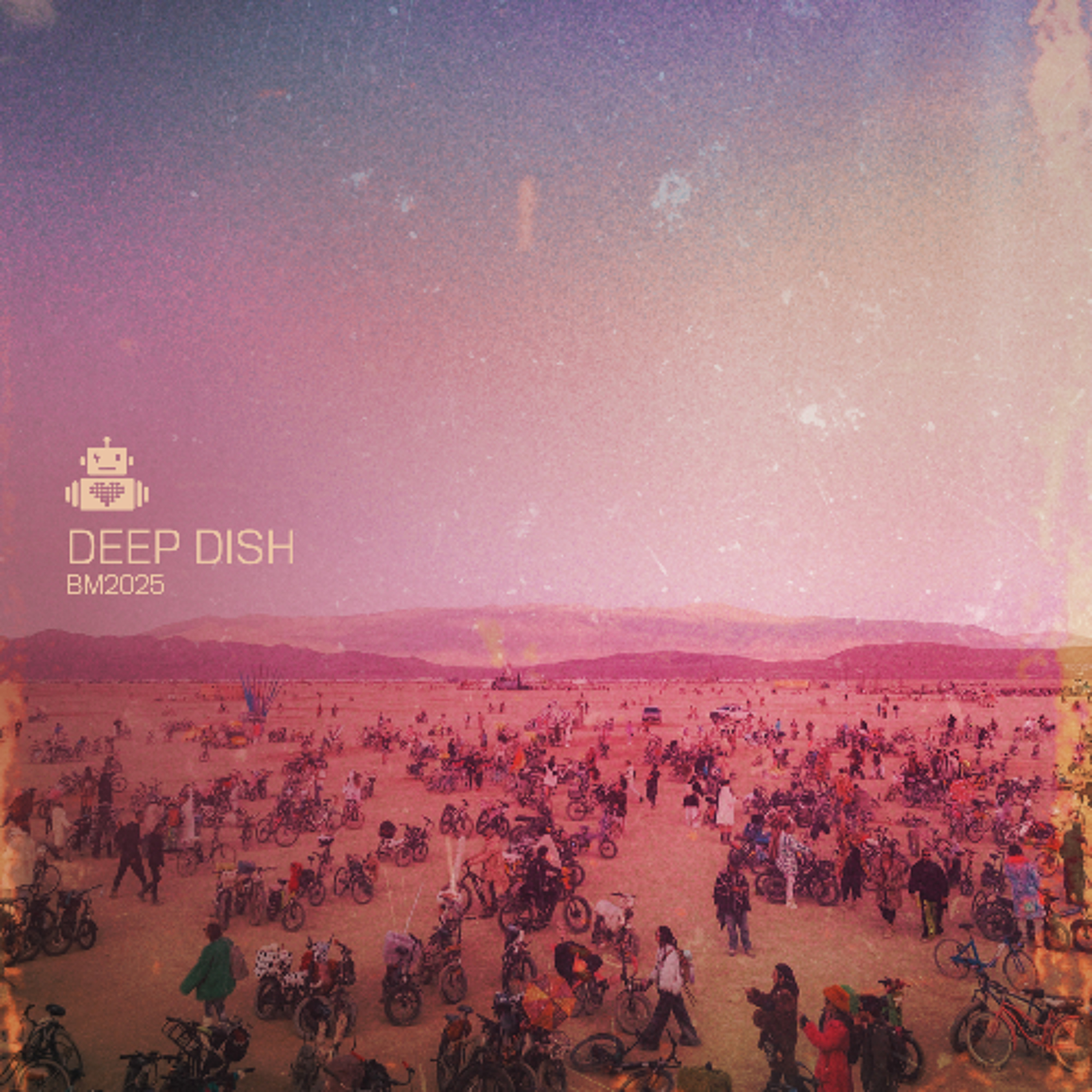 Deep Dish - Robot Heart - Burning Man 2025 episode artwork