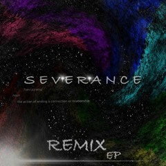 Severance Remix EP