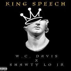 King Speech ft Shawty Lo Jr