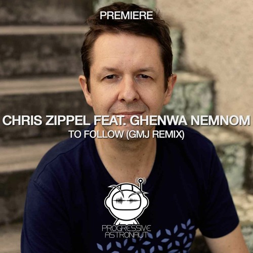 PREMIERE: Chris Zippel & Ghenwa Nemnom - To Follow (GMJ Remix) [Pillbox]