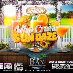 Whip Cream Sundaze Live Audio At The Bay @DjLover