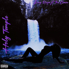Holy Temple Ft TreCinco