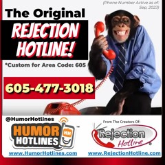 The Rejection Hotline (Original) - From RejectionHotline.com & HumorHotlines.com