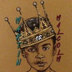 MARTIN OR MALCOLM ft. JUST-!CE.mp3