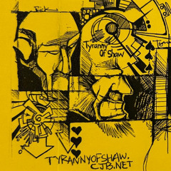 Have You Ever Met Cyclops? - TYRANNY OF SHAW
