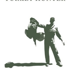 download EBOOK 📪 Ballad of a Turkey Hunter by  Hunter Farrior [PDF EBOOK EPUB KINDLE