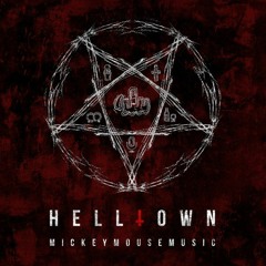 MickeyMouse - HellTown (Full Album)