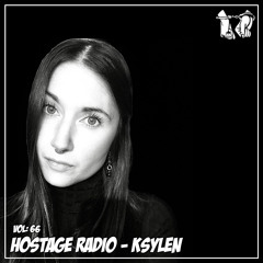Hostage Radio Vol. 66 - Ksylen