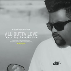 All outta love (Remastered)