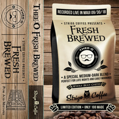 Fresh Brewed (Live in Maui 09/30/2018)