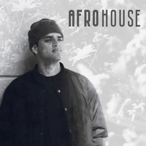 David Sidarta - Afro House Session