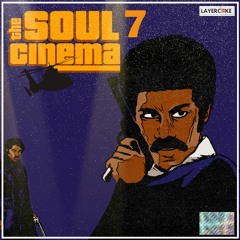 Layercake Samples - The Soul Cinema 7