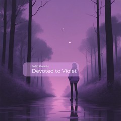 Devoted to Violet