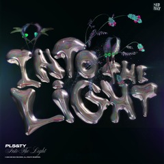 PLS&TY - Into The Light EP