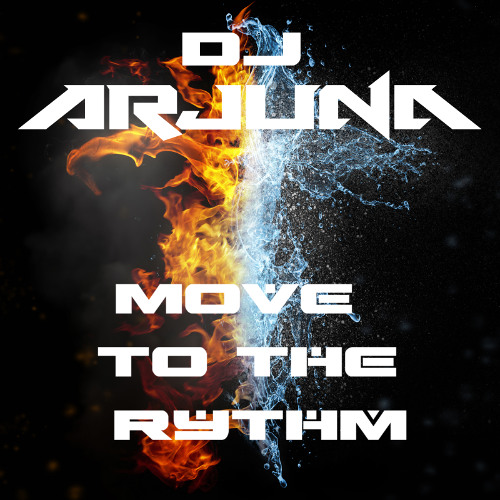 Dj - Arjuna - Move To The Rythm