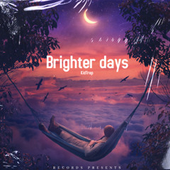 brighter days (prod.sogimuraxwings)
