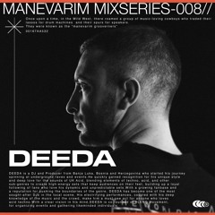 MANEVARIM | Mixseries #008 - DEEDA