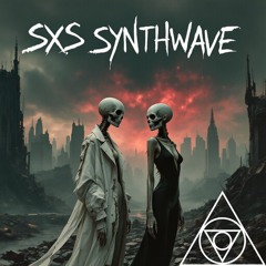 SXS - SYNTHWAVE - Premixes -