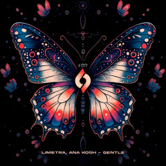 Limetra, Ana Kosh - Gentle [Journey of the Soul]
