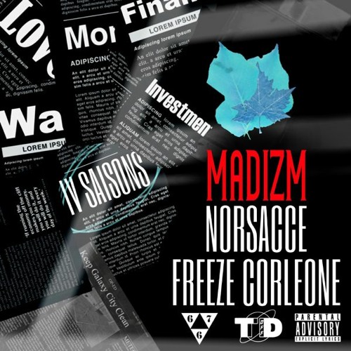Stream Norsacce x Freeze Corleone - 4 SAISONS #IZMRMX by MADIZM© | Listen  online for free on SoundCloud