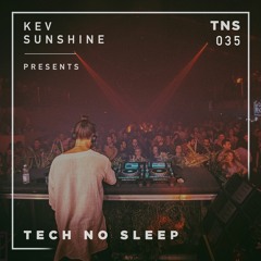 Tech No Sleep 035