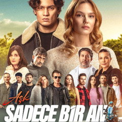 « Aşk Sadece Bir An » Türkçe Dublaj & Altyazılı Tek Parça Full HD İzle