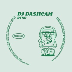PREMIERE: DJ Dashcam - So Special [Mole Music]