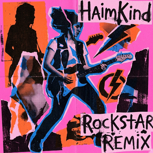 HaimKind_Rockstar [Remix]