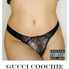 Gucci Coochie (feat. YungGonthaTrack)