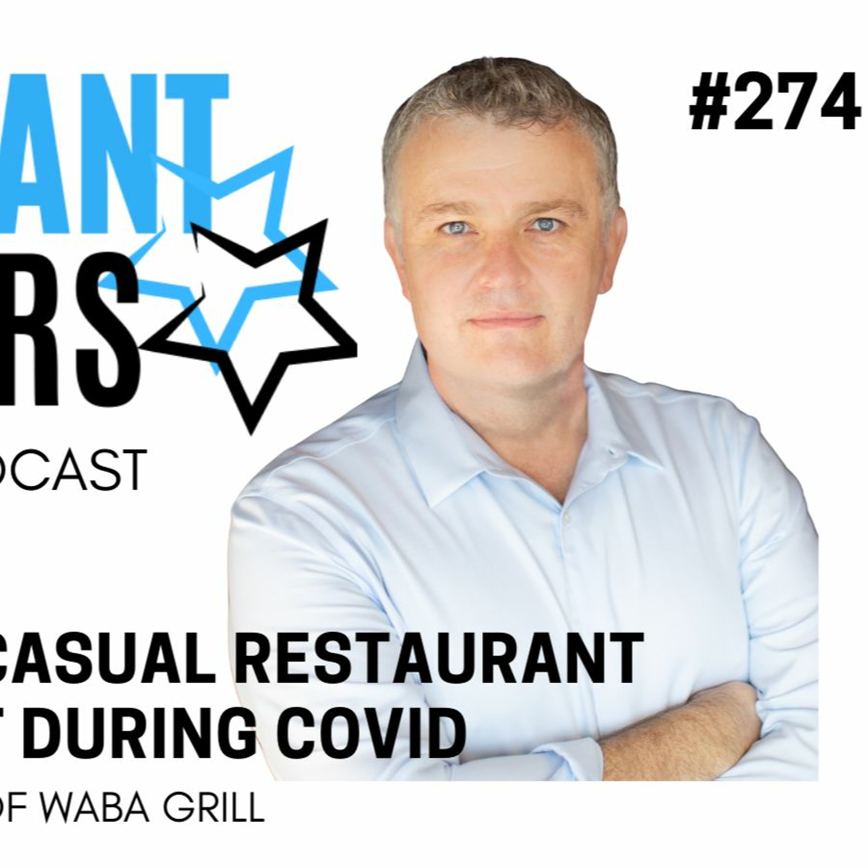 274. This Fast Casual Restaurant Crushed It During Covid  - WaBa Grill