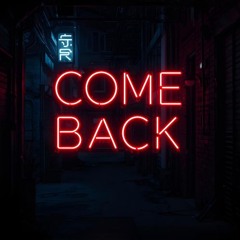 Come Back