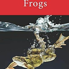 Get PDF Aristophanes: Frogs (Cambridge Translations from Greek Drama) by  Judith Affleck,Clive Letch