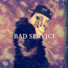 Bad Service