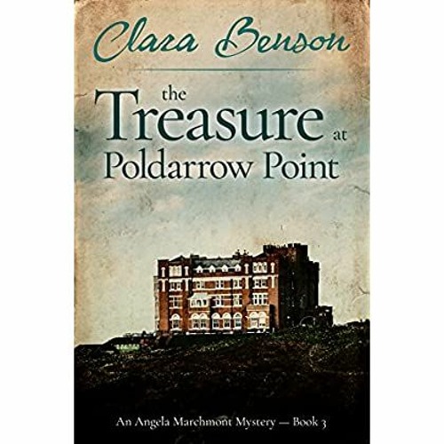 P.D.F. ⚡️ DOWNLOAD The Treasure at Poldarrow Point (An Angela Marchmont Mystery Book 3)