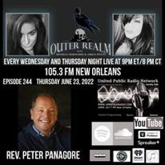 The Outer Realm Welcomes Back Peter Panagore, June 23rd, 2022 - NDE After Effects, Consciousness